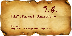 Tótfalusi Gusztáv névjegykártya